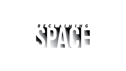 Reclaiming Space