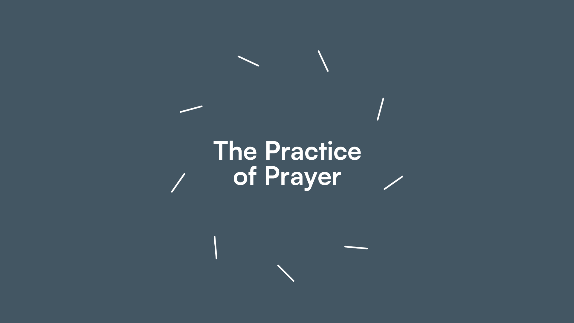 The Practice of Prayer