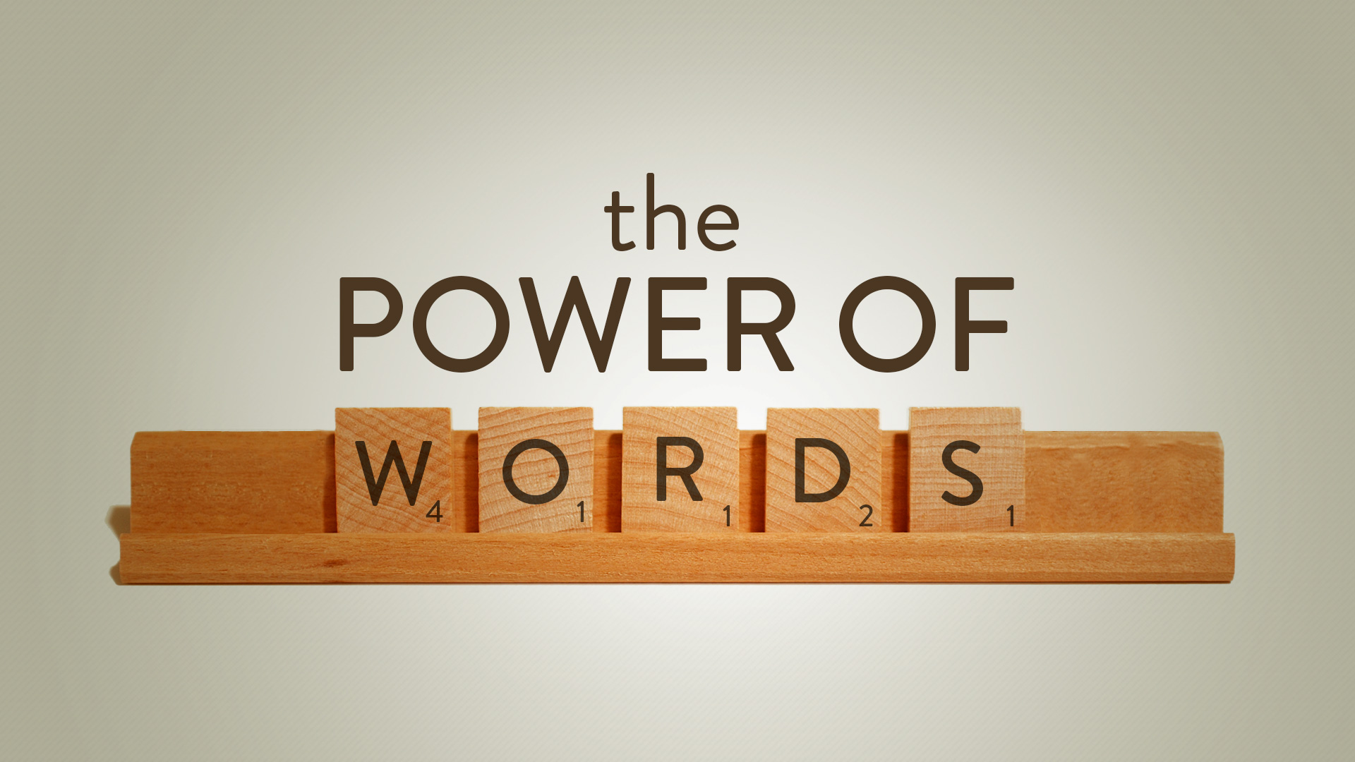 The Power of Words