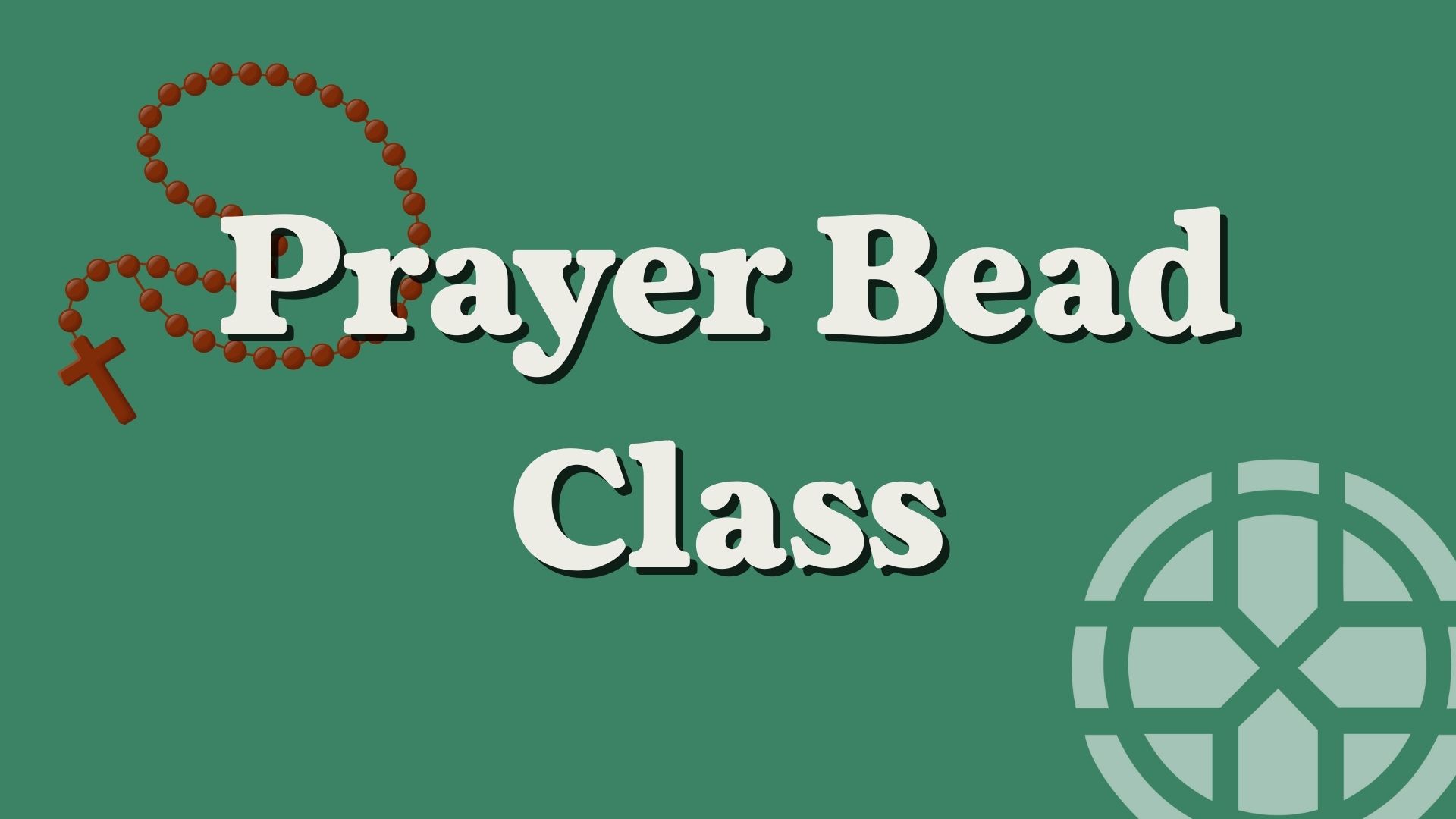 Prayer Bead Class - First Methodist Mansfield
