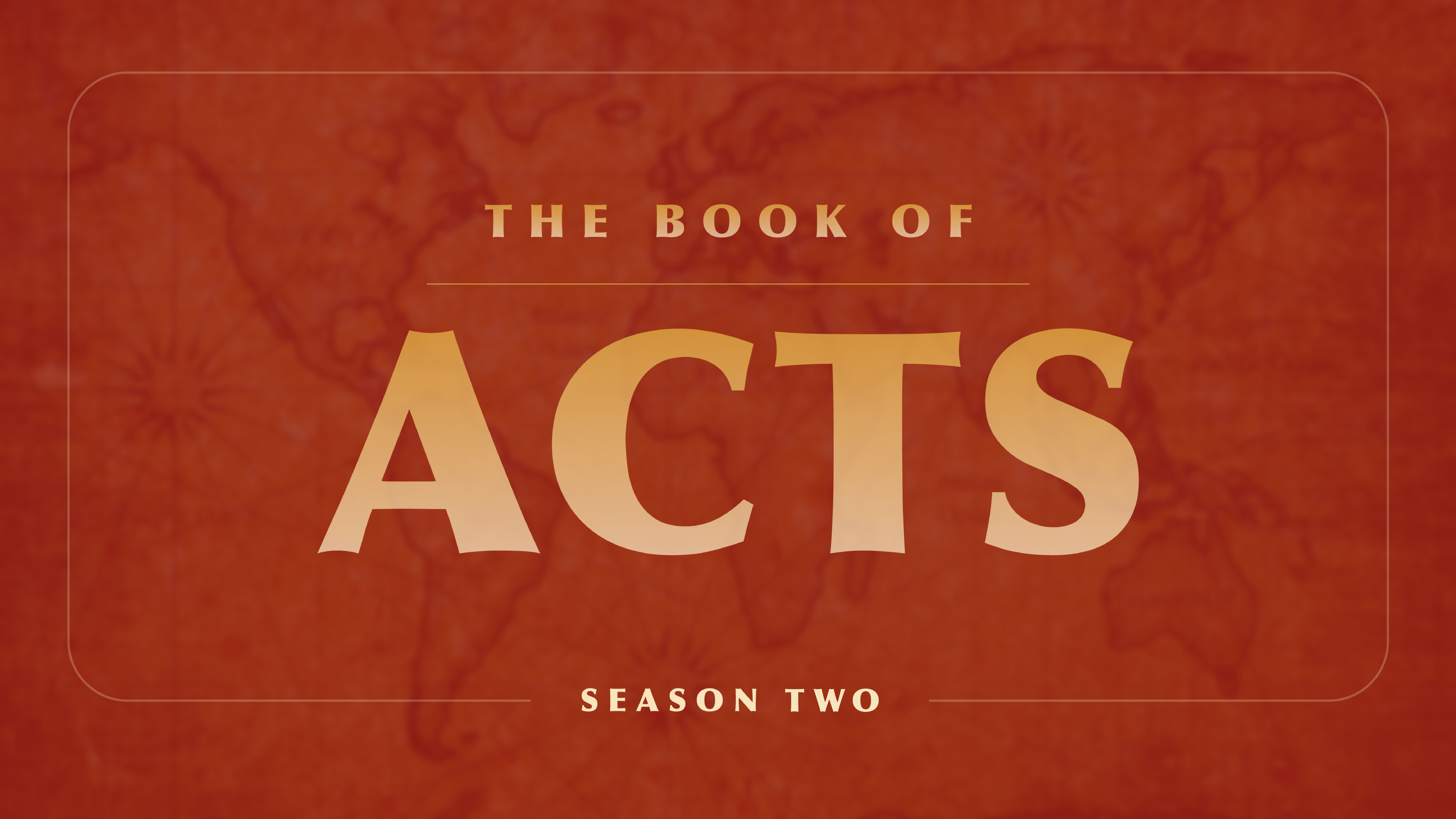 Acts Season 2